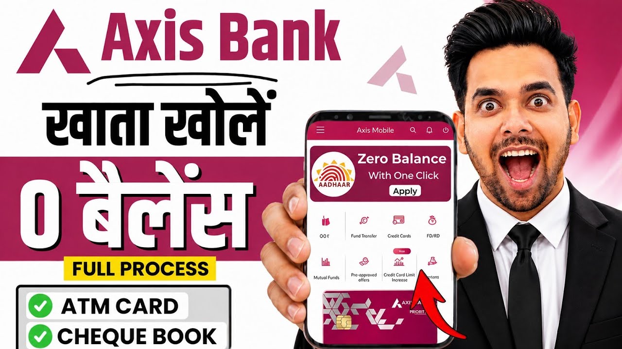Axis Bank Zero Balance Account 2026 | How to Open an Axis Bank Zero Balance Account Online | Axis...