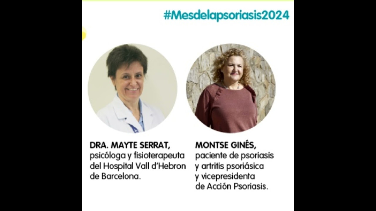 Psoriasis y Artritis Psoriásica ¿Qué puedo hacer por mi enfermedad?