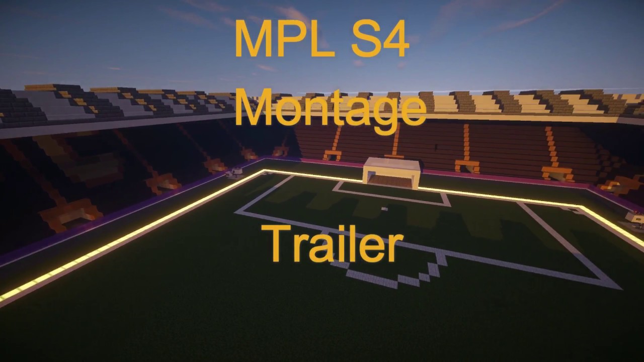 MPL S4 | Montage Trailer