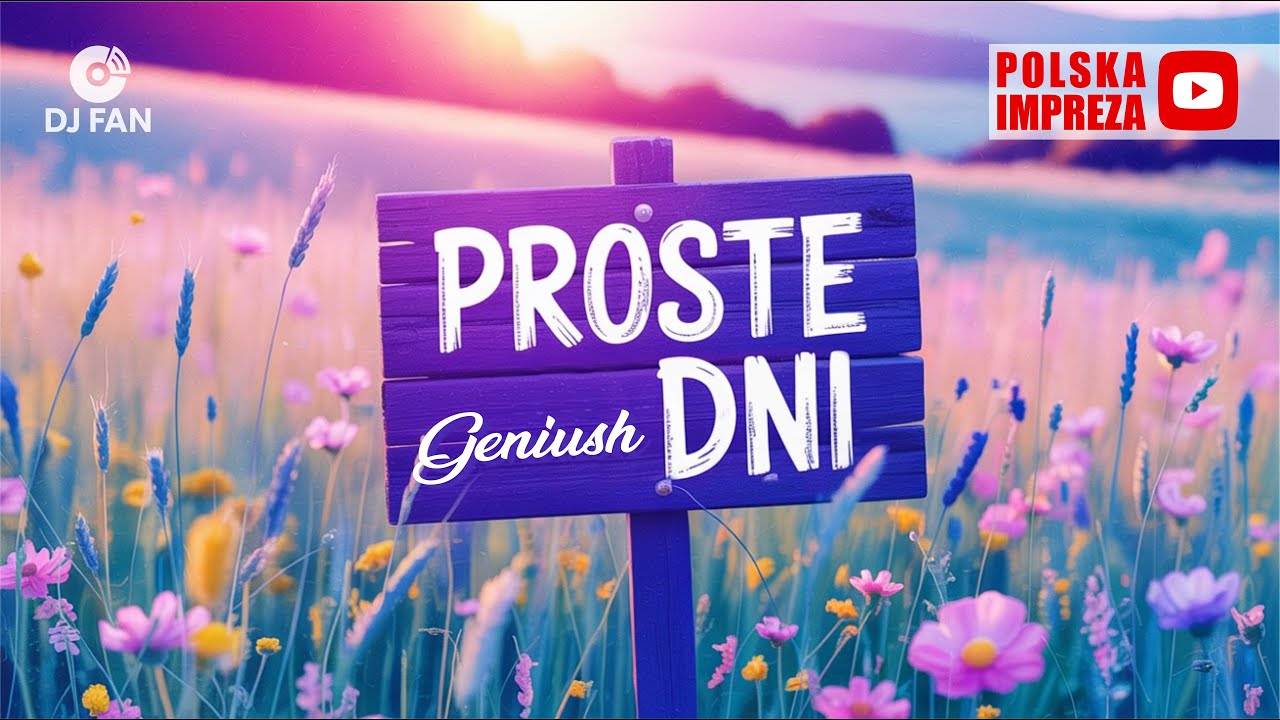 Geniush - Proste dni (POLSKA IMPREZA - DJ Fan) Reggae / Caribbean