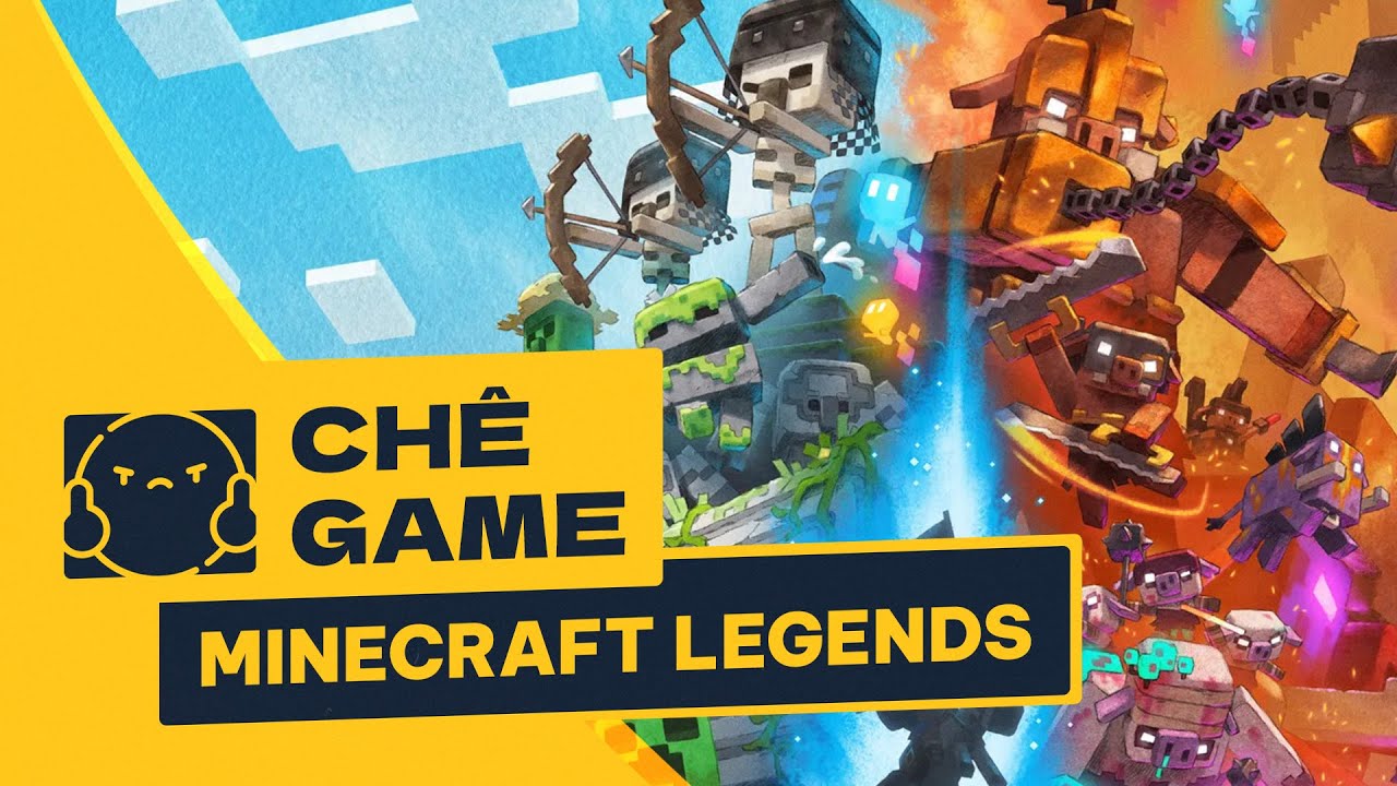 MINECRAFT LEGENDS | Chê Game
