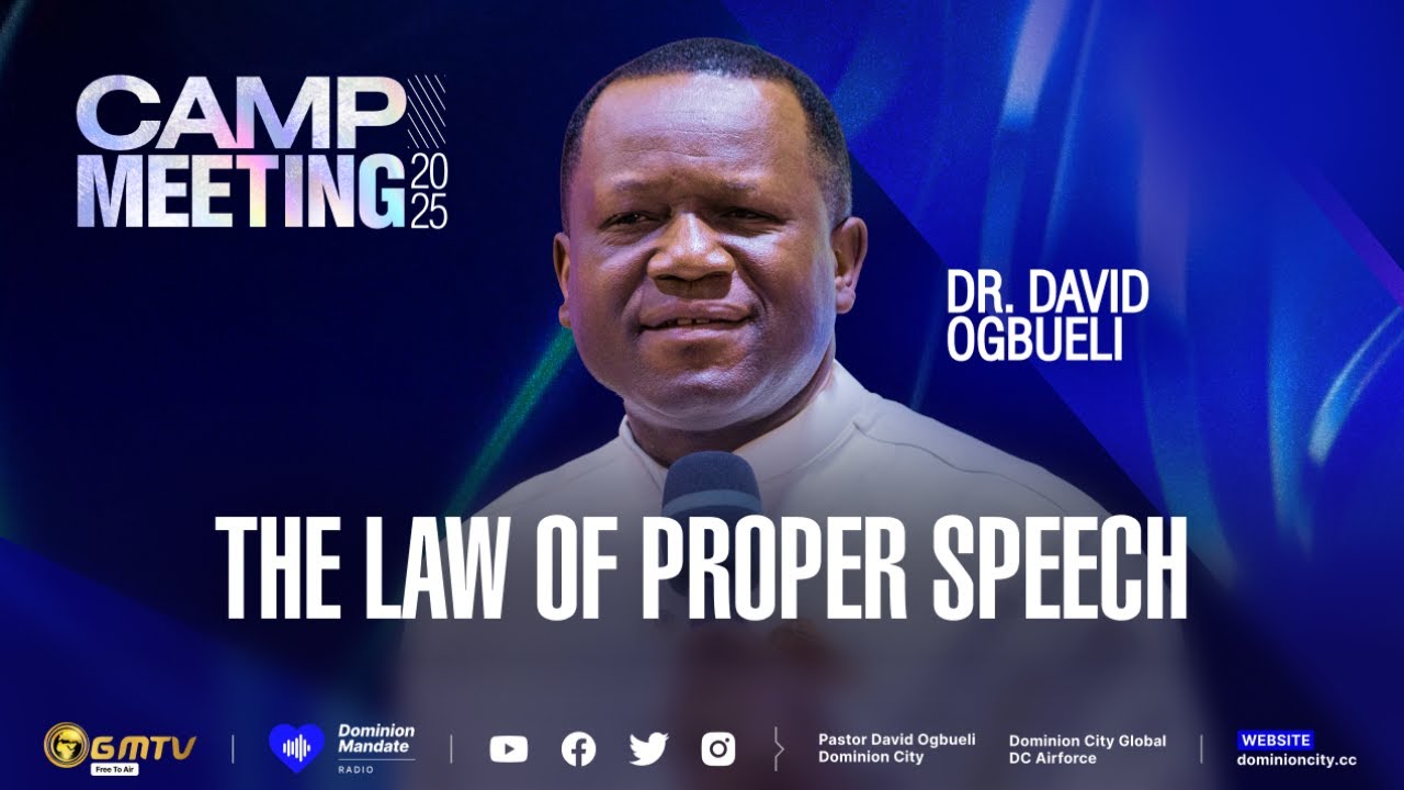 CM2025 | THE LAWS OF PROPER SPEECH | DR DAVID OGBUELI