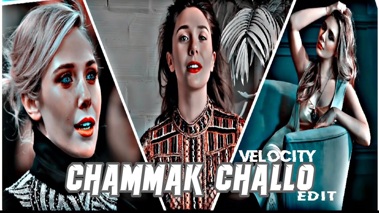 Chammak challo Song Edit | Elizabeth Olsen 🔥🔥 |#viralSong