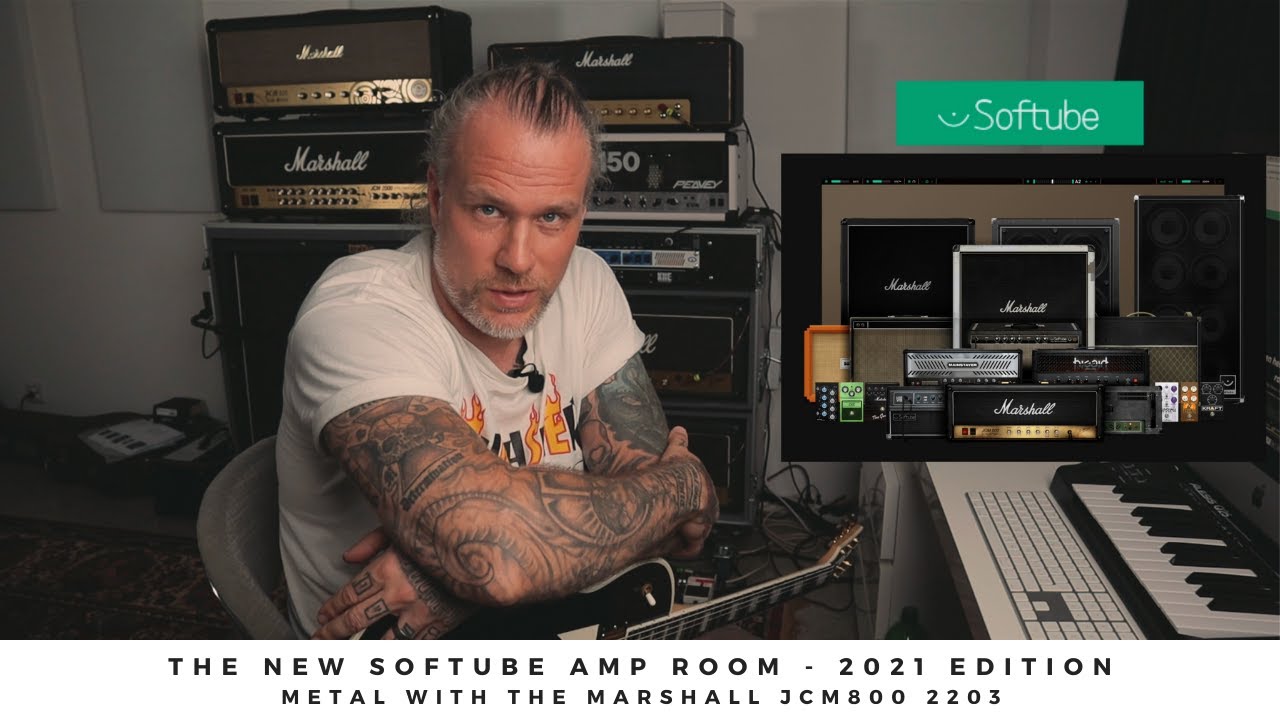 The new SOFTUBE AMP ROOM - 2021 edition | METAL with the Marshall JCM800 2203.