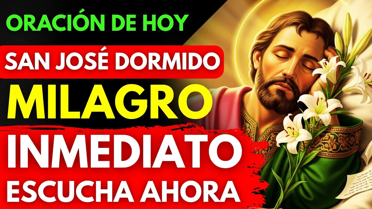 San José Dormido Escucha Hoy 🙏 Oración de Fe para un Milagro Inmediato
