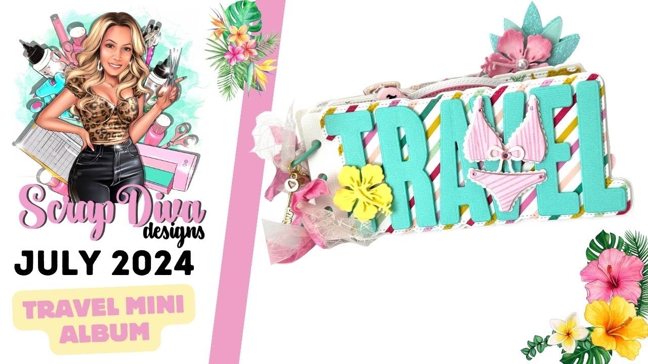 Scrap Diva Designs | Travel Mini Album | Come See :)