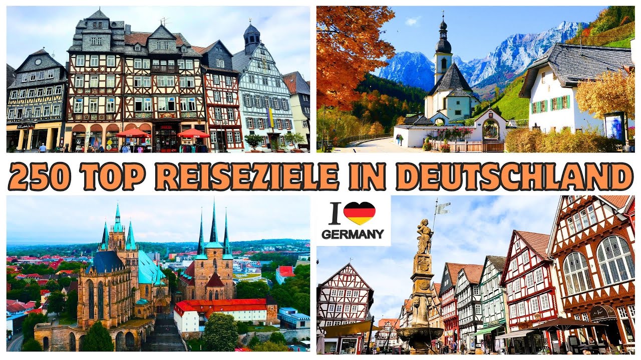 Die 250 schönsten Orte in Deutschland, die man gesehen haben muss  - TEIL #08 - TOP REISEZIELE