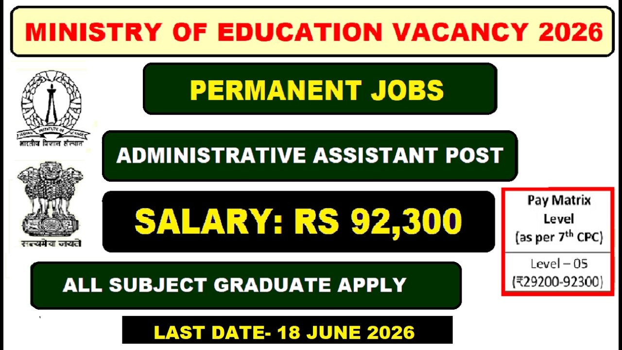 💰 UP TO ₹92,300 Salary | Permanent Govt Job 🔥 Administrative Assistant | Any Graduate Apply