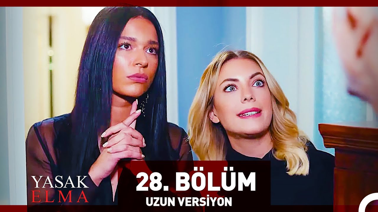 Yasak Elma 28. B&ouml;l&uuml;m (Uzun Versiyon)