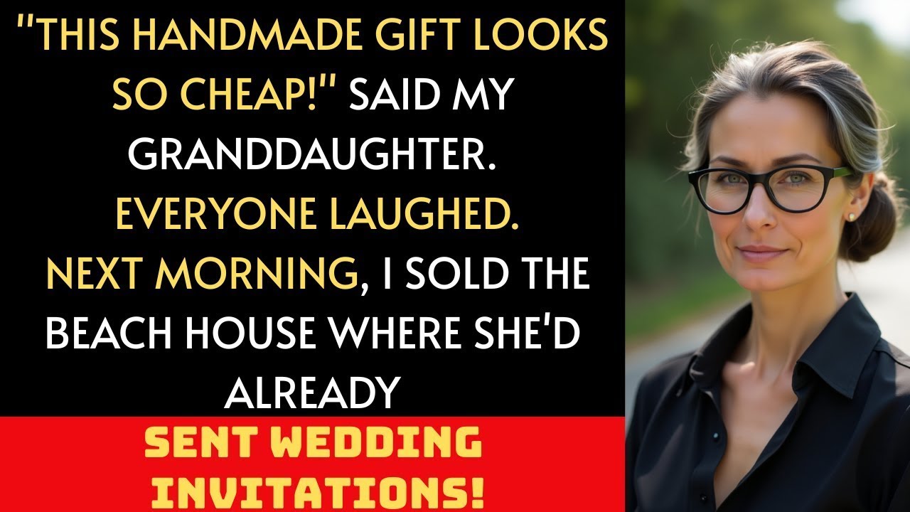 This Gift Looks So Cheap! Said my Granddaughter So I Sold the House She Wanted to Marry I.