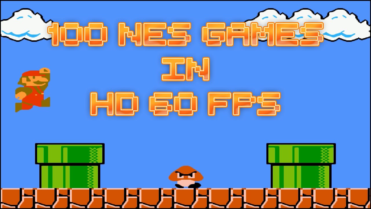 100 NES Games in HD 60 FPS