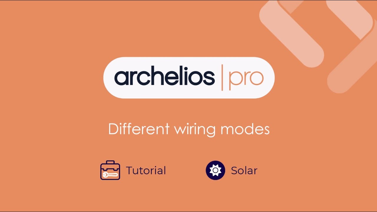 archelios PRO Tutorial - Different wiring modes
