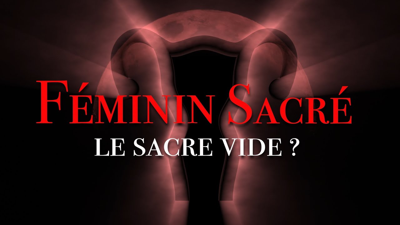 Féminin Sacré, le 