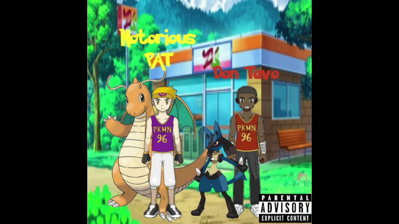 Pok&eacute; Shop ~ Notorious PAT ft. Don Tavo