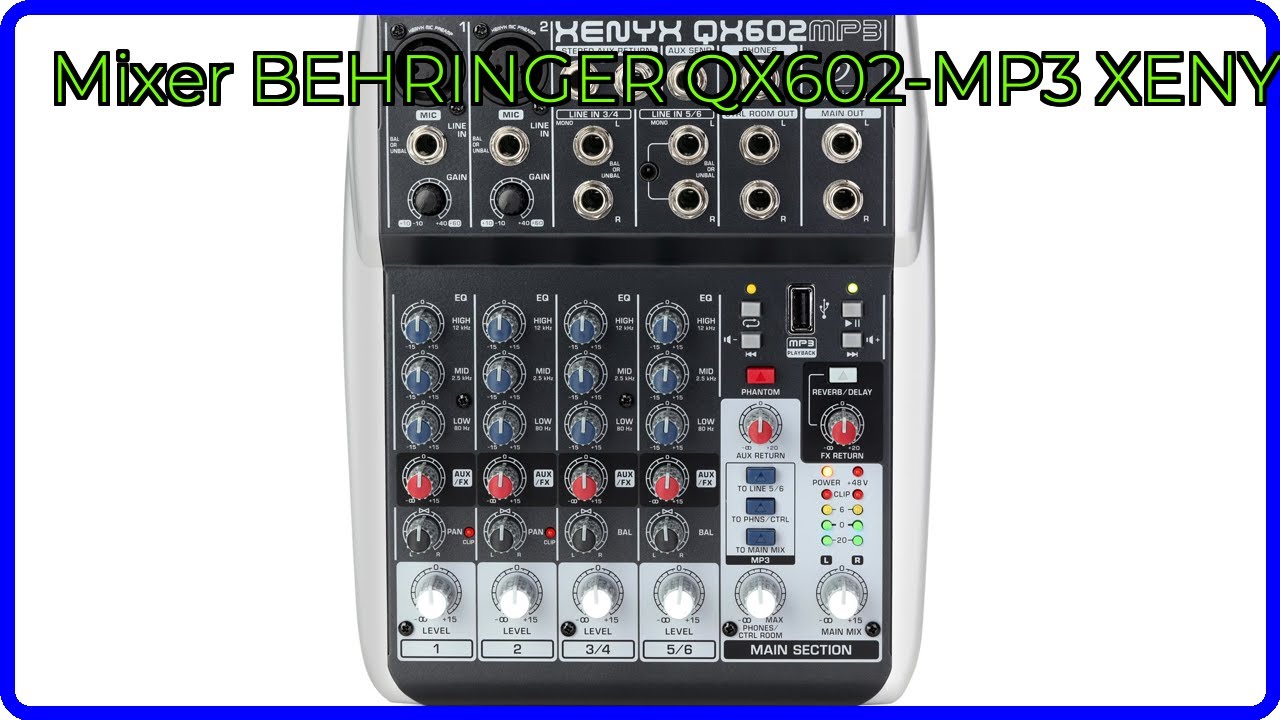 RECENSIONE (2025) : Mixer BEHRINGER QX602-MP3 XENYX.. DETTAGLI ESSENZIALI