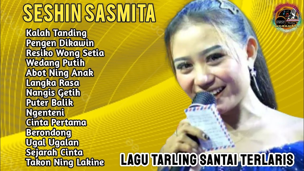 🔴Pengen Dikawin, Kalah Tanding‼️SESHIN SASMITA || Album Anyar