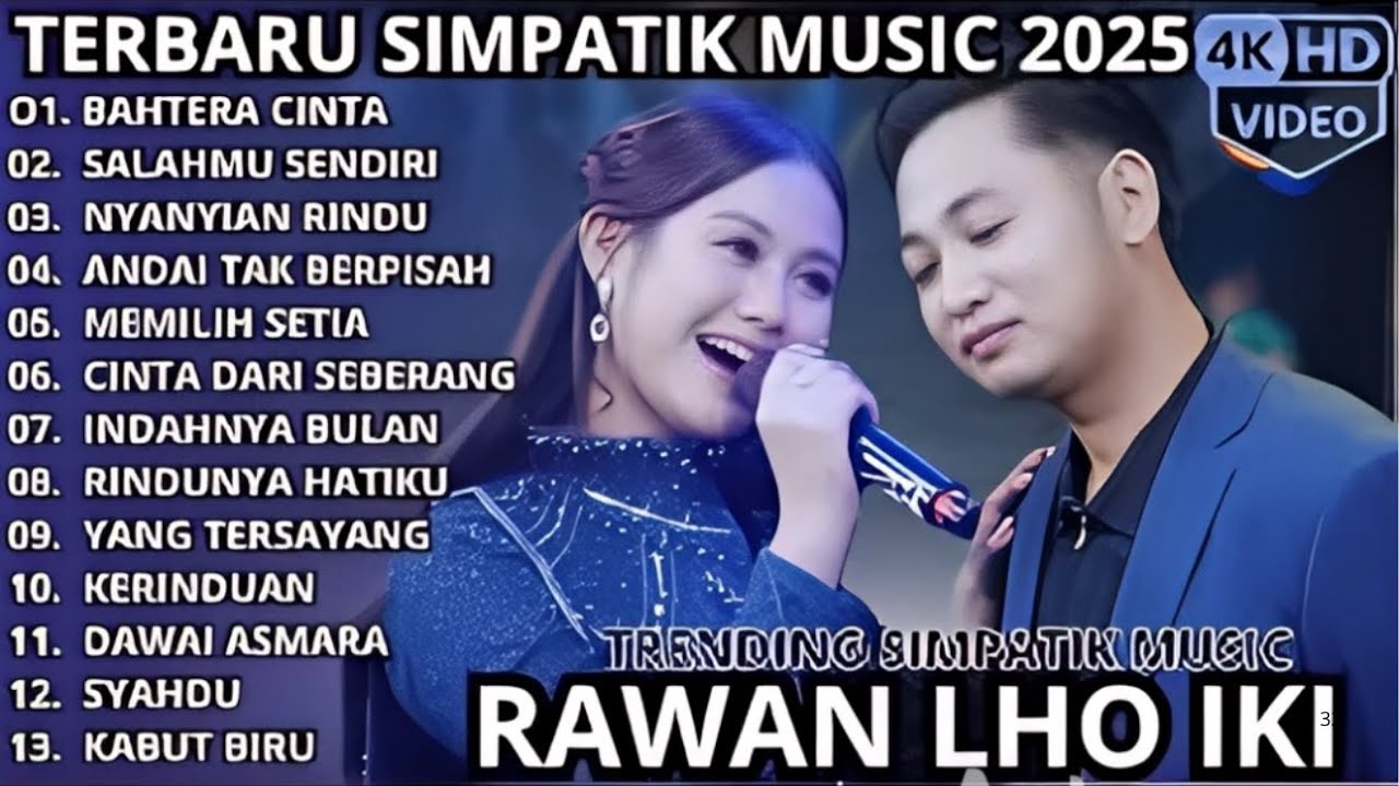 BAHTERA CINTA - SALAHMU SENDIRI - NYANYIAN RINDU || SIMPATIK TERBARU 2025