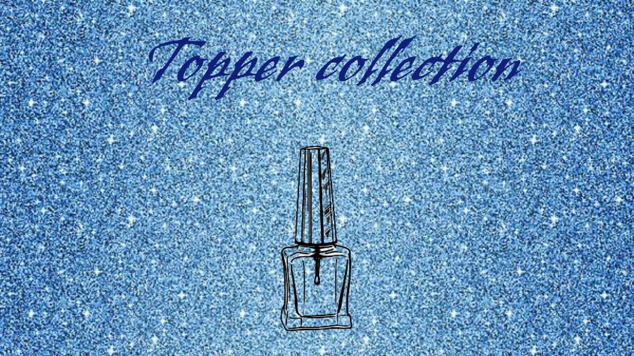 Nail polish topper collection part 7!