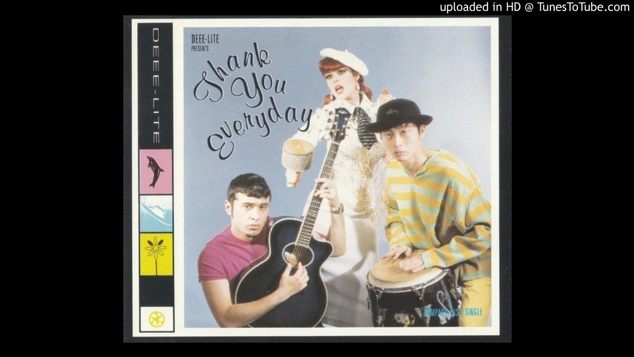 Deee-Lite - Thank You Everyday (The Spirit Mix-Part I & II/Infinity Mix/Boom! Bonus Groove)
