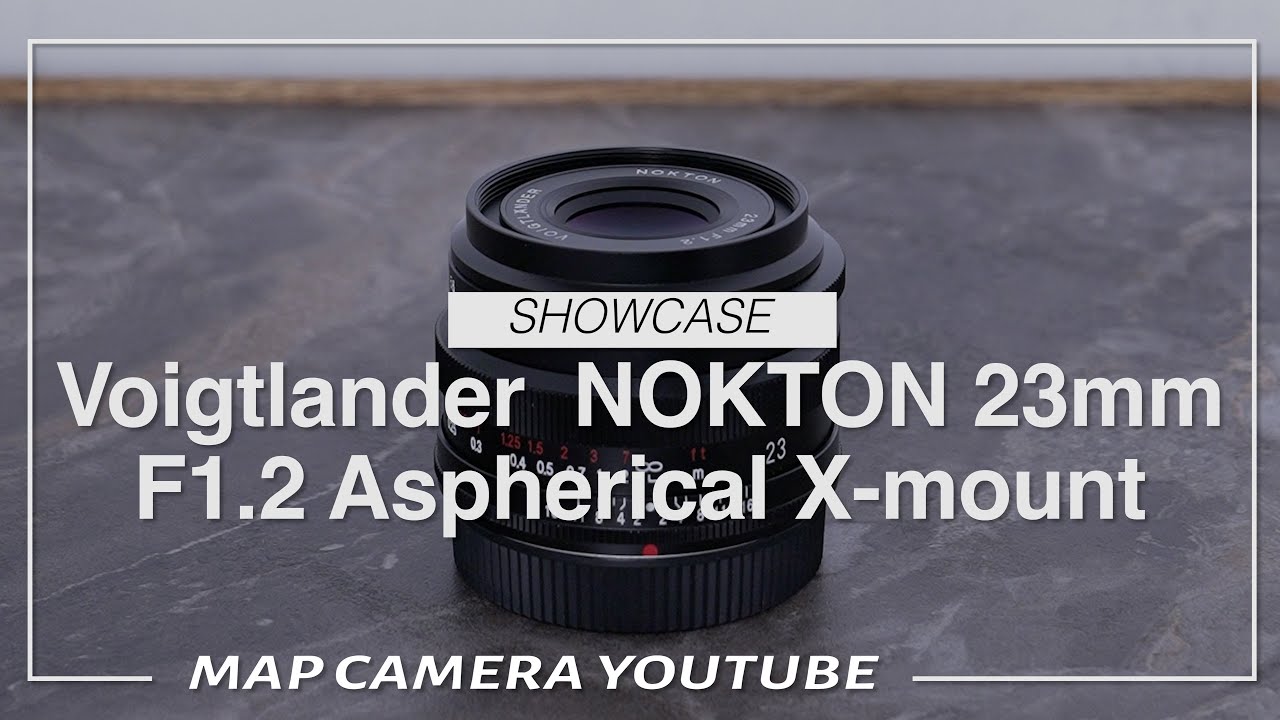 Voigtlander NOKTON 23mm F1.2 Aspherical X-mount （フジフイルムX用）【商品紹介】