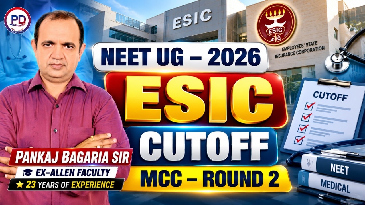 NEET UG 2026 ESIC Cutoff | MCC Round 2 Cutoff & Seat Update | Pankaj Bagaria Sir