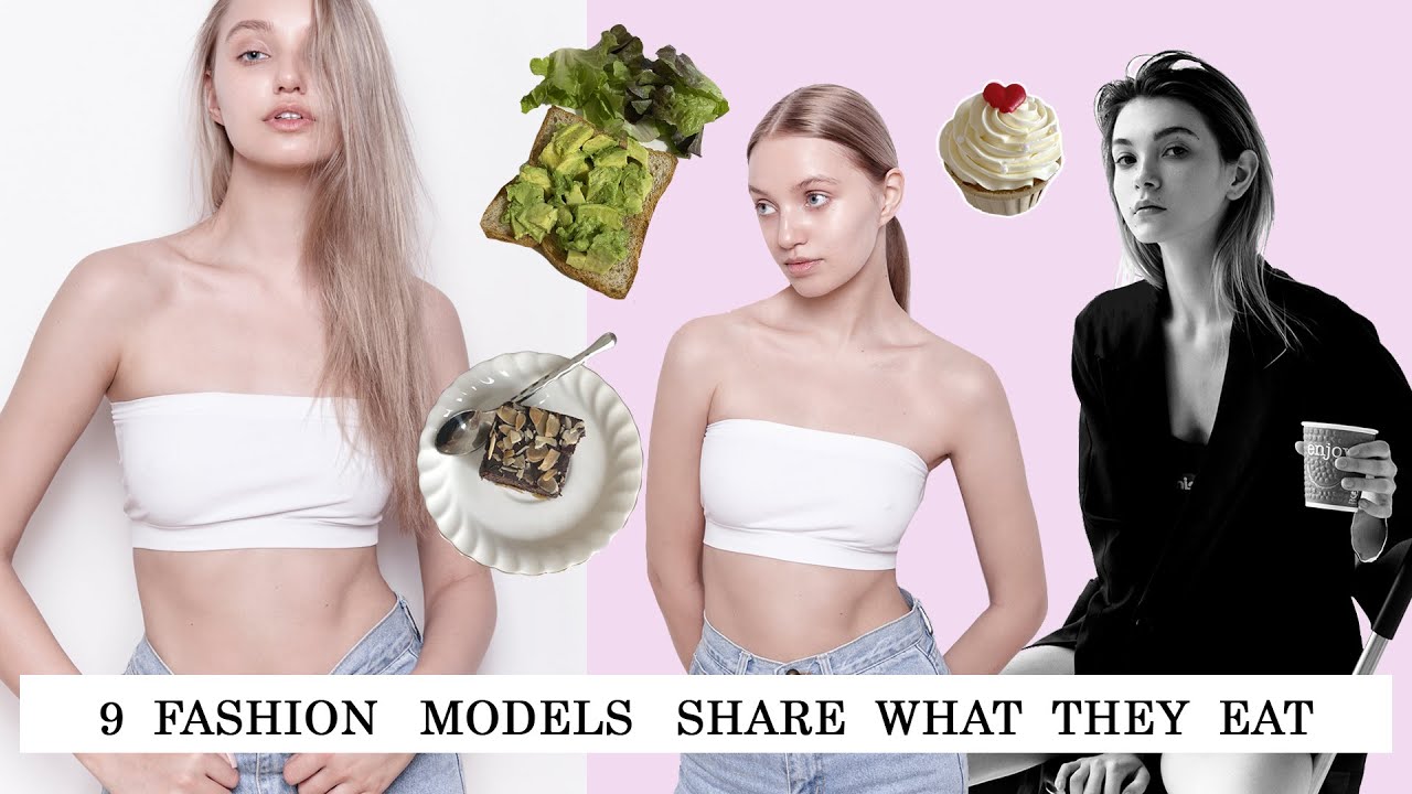 Models diet & daily menu | 9 FASHION MODELS share what they eat in a day to be skinny & lose weight