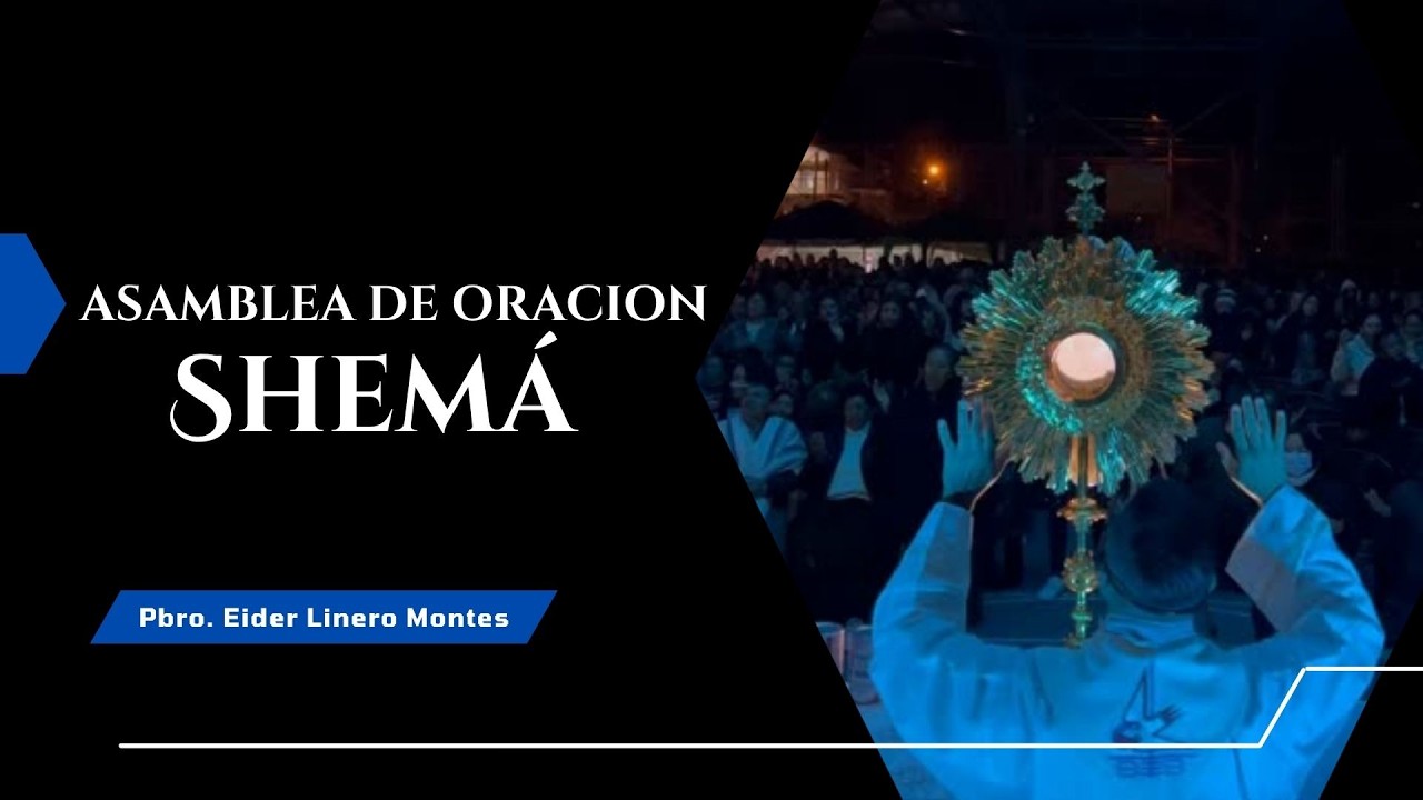 Asamblea de Oración Shemá