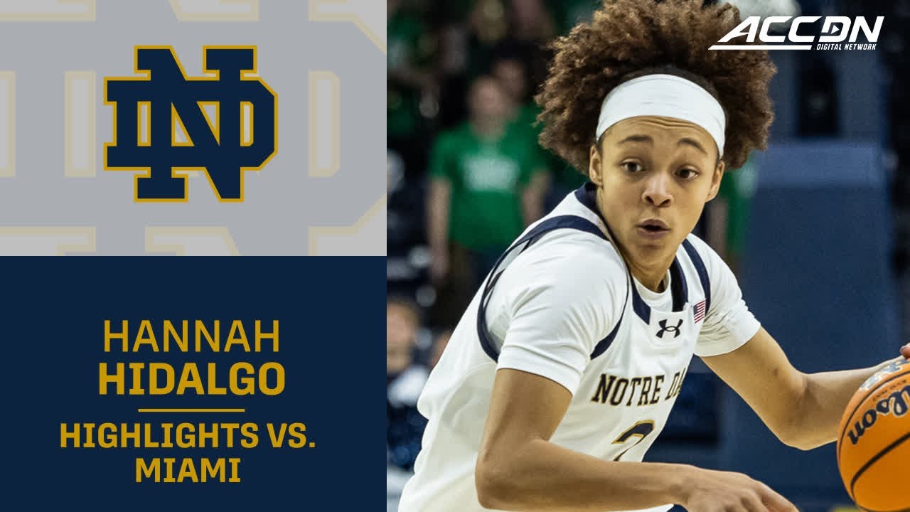 Notre Dame's Hannah Hidalgo Turns It Up In Win Over Miami