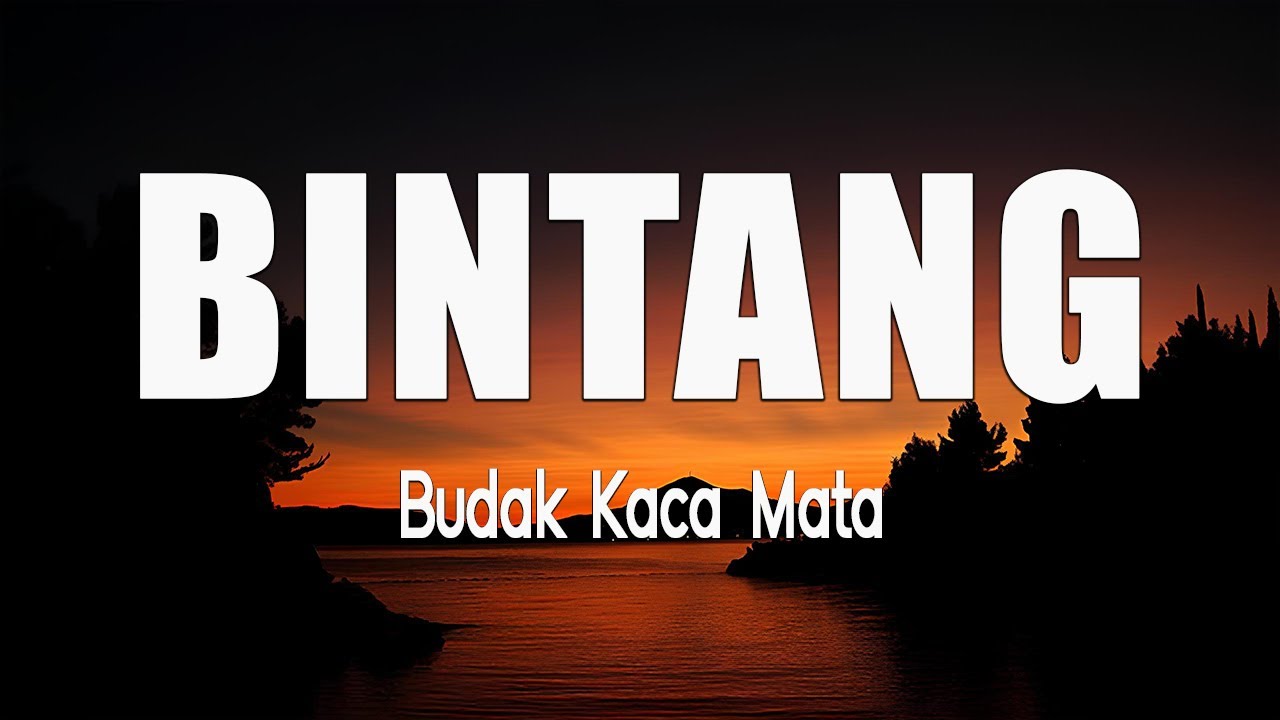 Bintang - Budak Kaca Mata [ Lirik ]