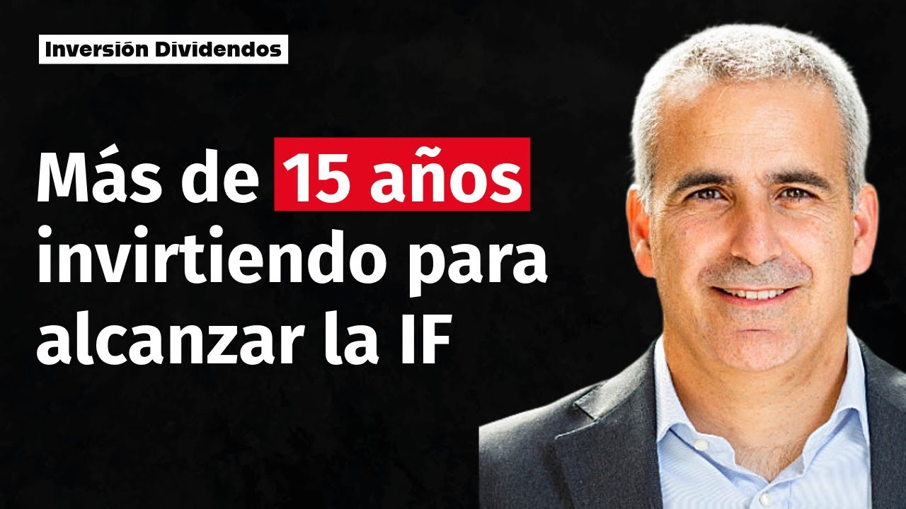 Más de 15 AÑOS Invirtiendo 📈 para Alcanzar la IF 🏖️ Jorge Sieiro 👨🏻‍💼
