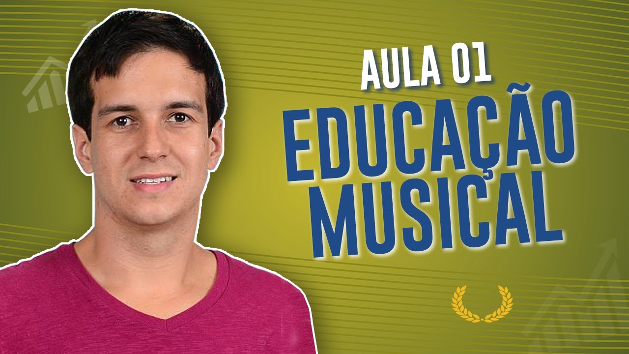Aula 01 de Educa&ccedil;&atilde;o Musical - Professor Rodrigo Marques