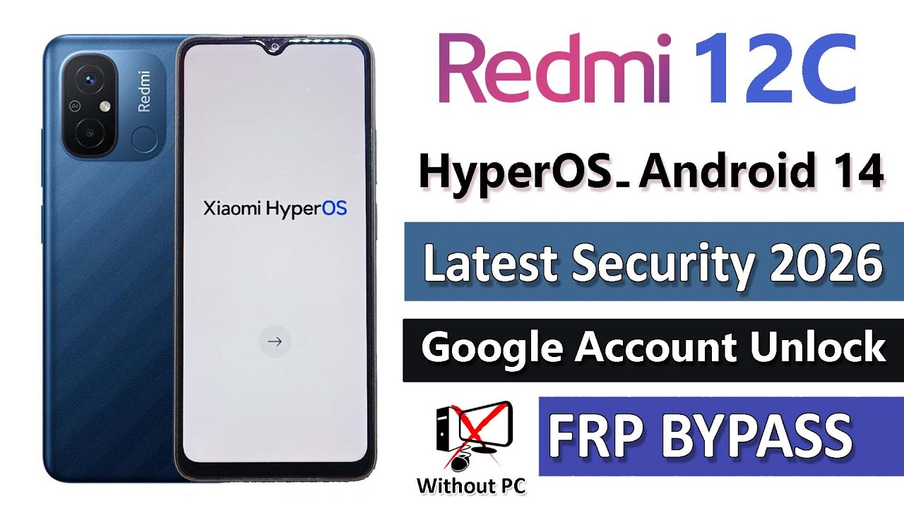 Xiaomi Redmi 12C FRP Bypass | HyperOS 1.0.11 Android 14 (Without PC)