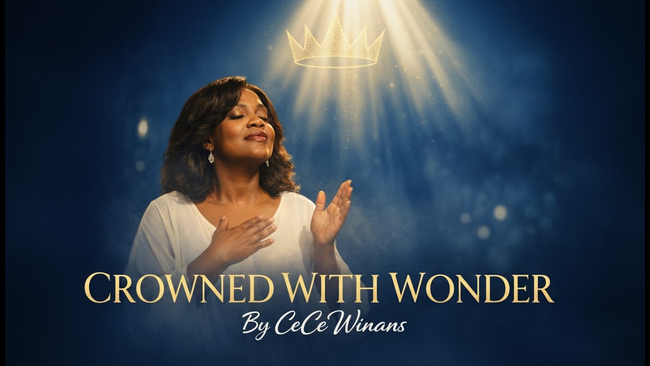 Crowned with Wonder | Gospel Worship Song 2026 | CeCe Winans Style