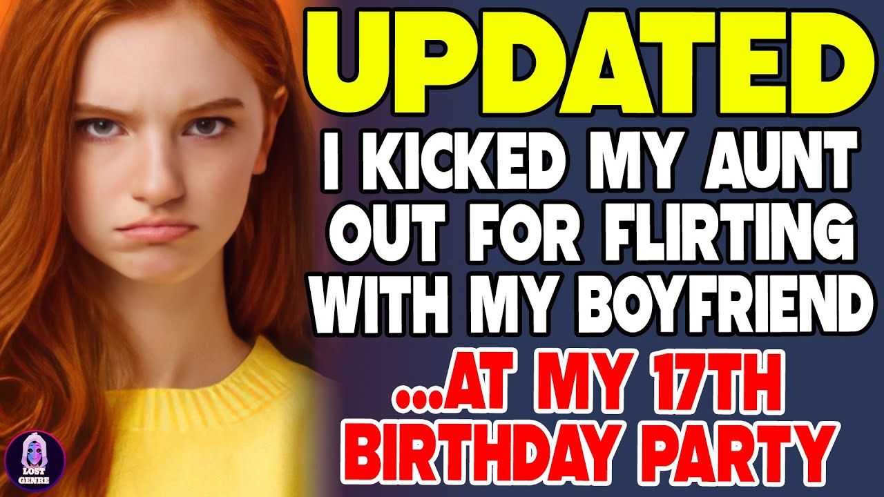 I Kicked My Aunt Out for Flirting With My Boyfriend…At My 17th Birthday