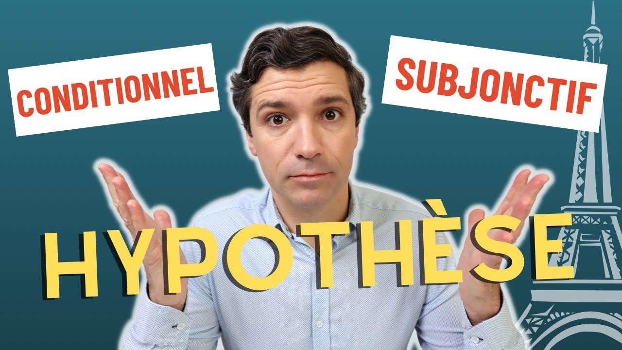 L’hypothèse en français, CONDITIONNEL ou SUBJONCTIF 🤔⁉️