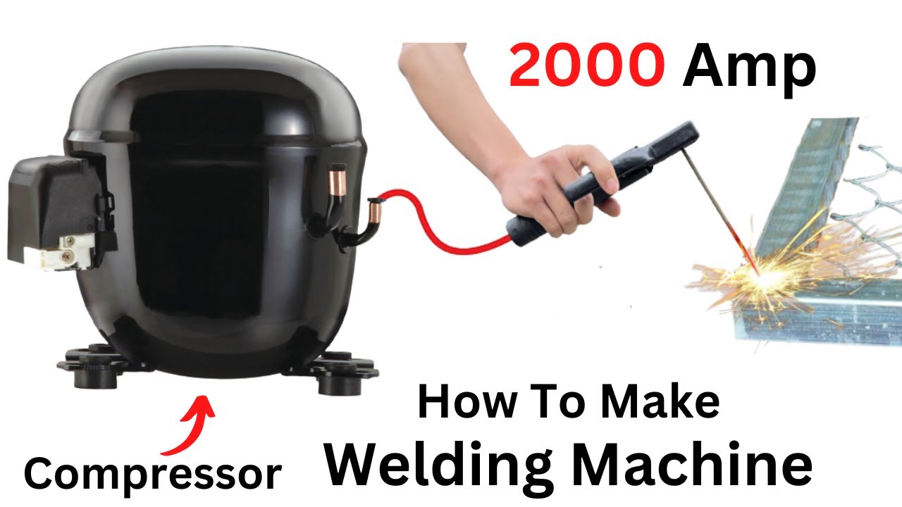 New Technology Fridge Compressor Into a Welding Machine How To Make Welding Machine