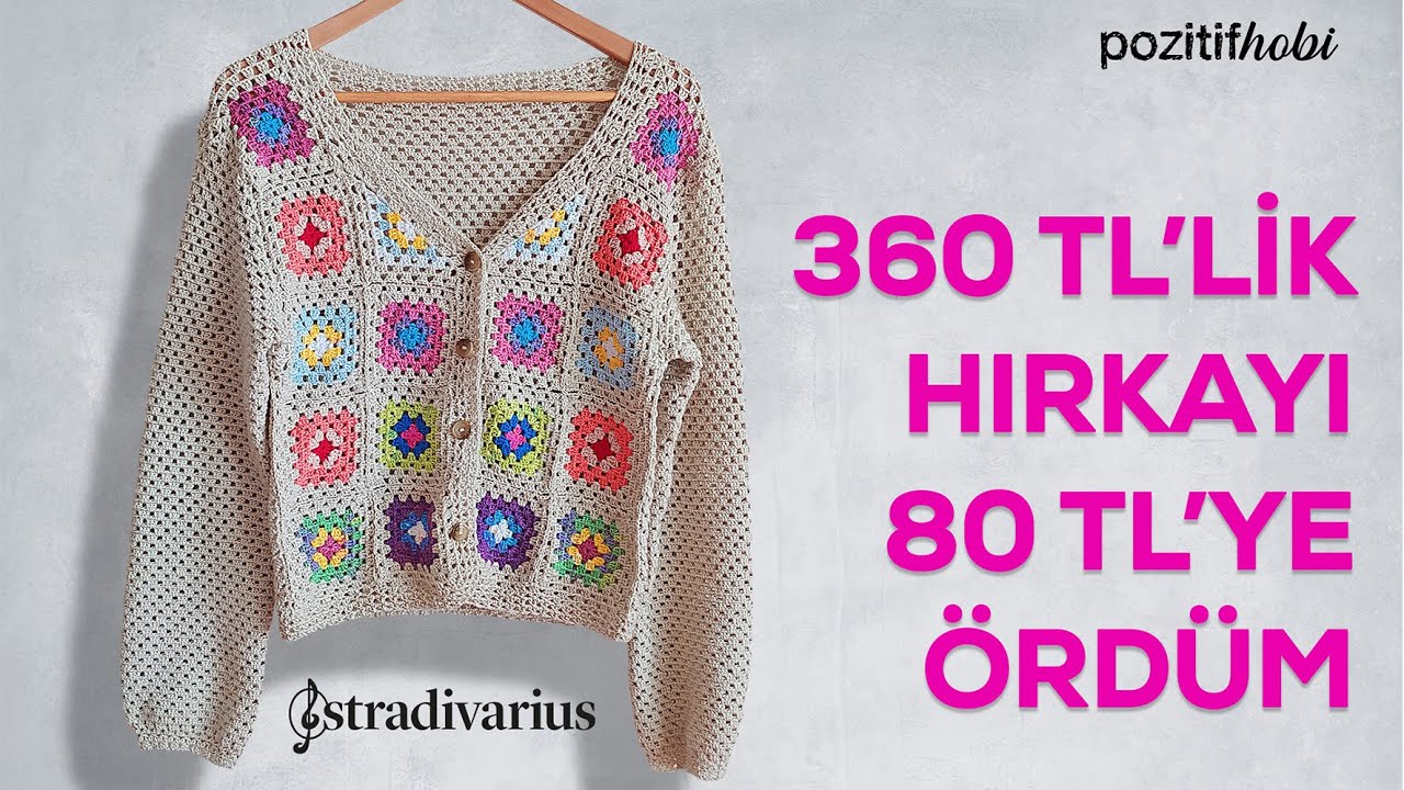 360 TL' lik STRADIVARIUS Hırkayı  80 TL ' ye Ördüm / BÖLÜM 1 Stradivarius Hırka Yapımı / Crochet Diy