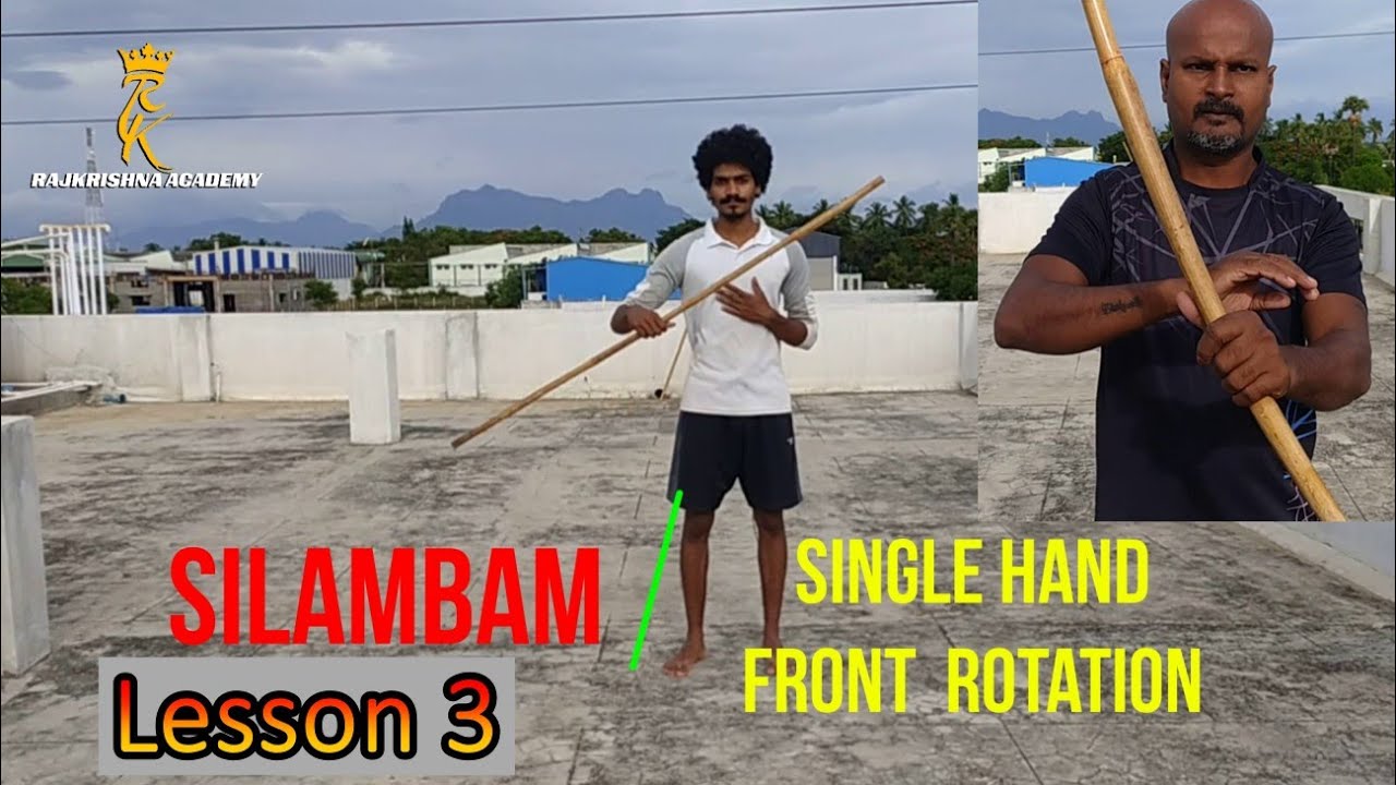 Silambam Tutorial | Lesson 3 | Single Hand Front ,back Rotation| சிலம்பம் சுற்றும் முறை| Martial Art