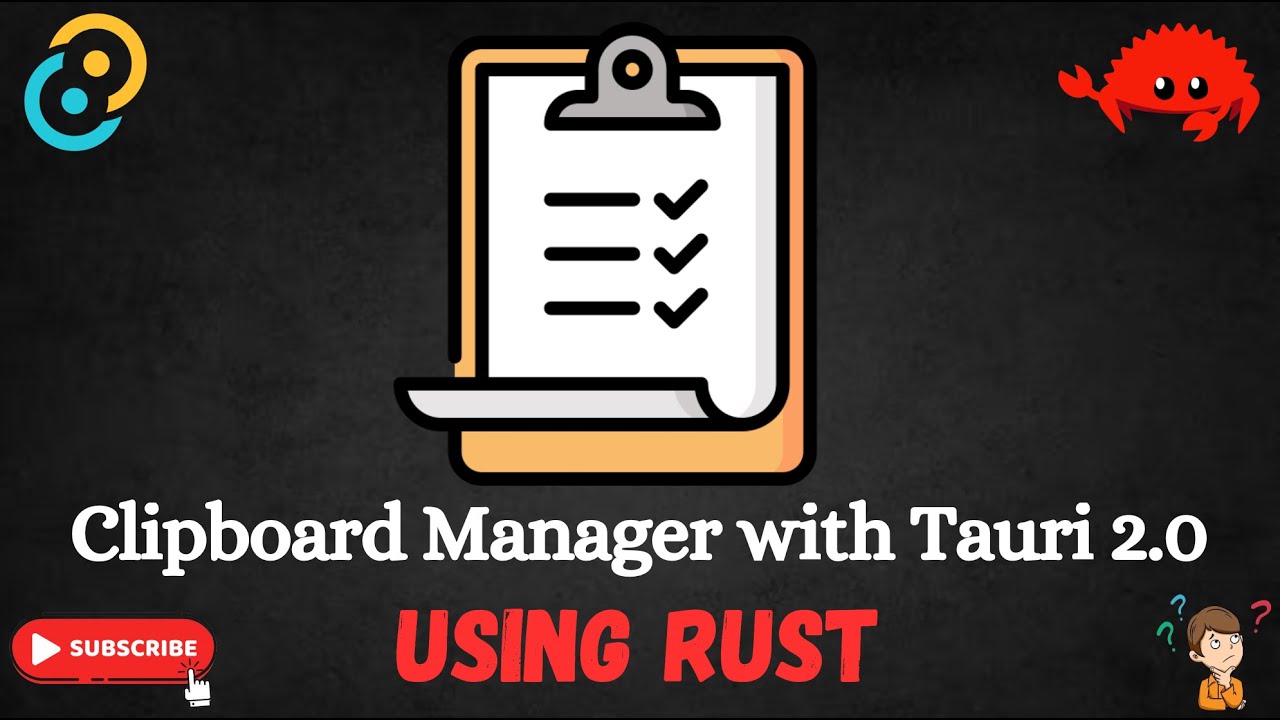 Создание менеджера буфера обмена с Tauri 2.0 и Rust | Объяснение каналов Tauri