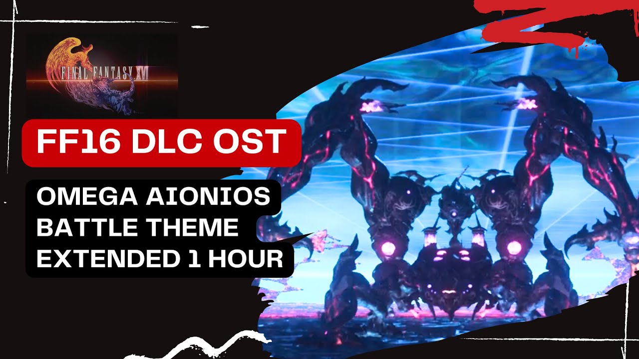 'Eikonoklasm' Omega Aionios Boss Battle BGM - FF16 DLC Echos of the Fallen OST Extended [4K HD 1H]