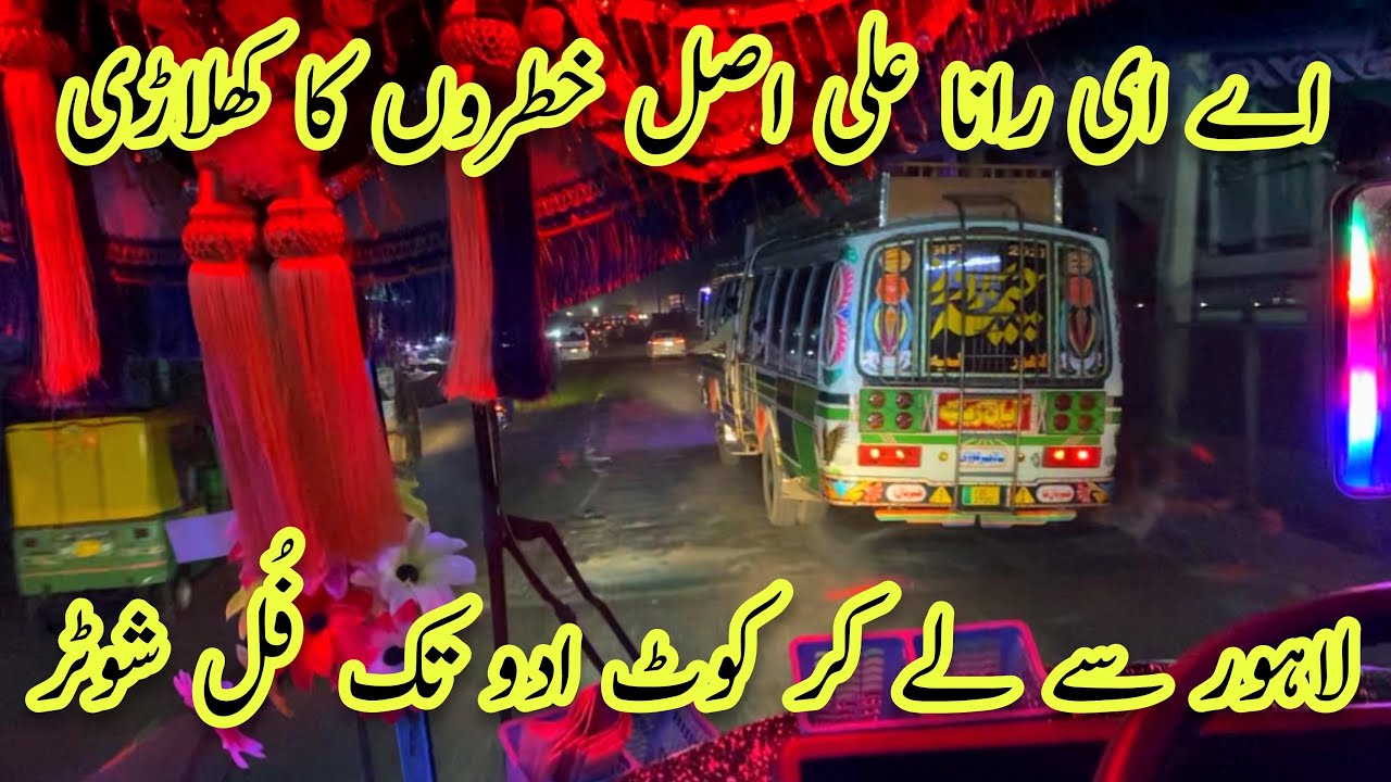 Rana Ali Asal Khatron ka Khiladi Lahore sy Kot Adu Full Shooter Dangerous Bus Driving