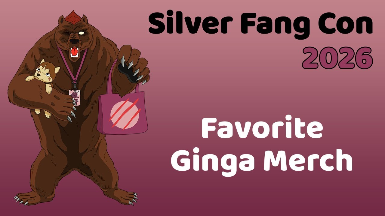 Silver Fang Con 2026: Favorite Ginga Merch