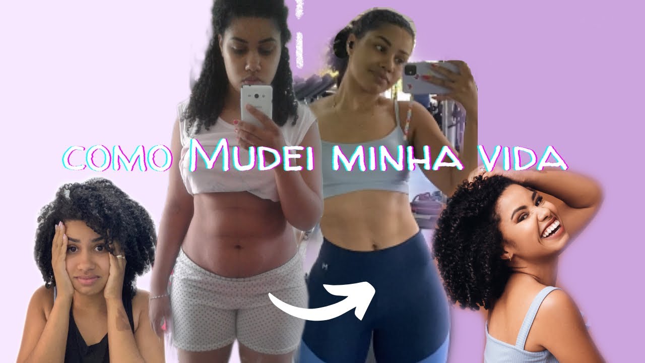HÁBITOS QUE TRANSFORMARAM MEU CORPO E MINHA VIDA