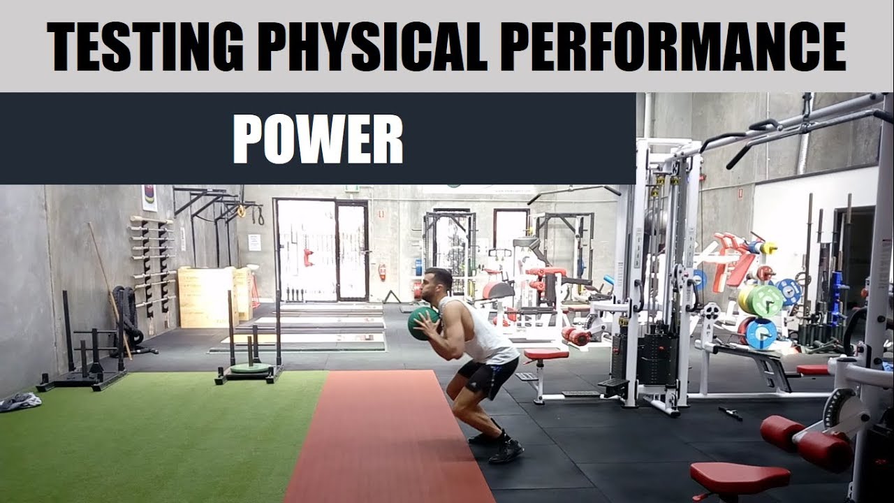 Testing Physical Performance | Power
