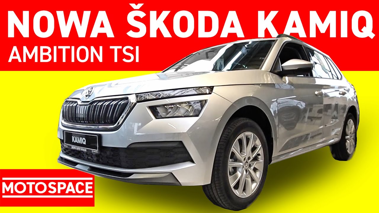 Skoda Kamiq Ambition 1.0 TSI 🔎 Jak wygląda najczęściej kupowana wersja Skody?