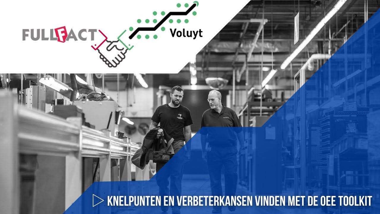 ▷ Knelpunten en verbeterkansen vinden met de OEE Toolkit