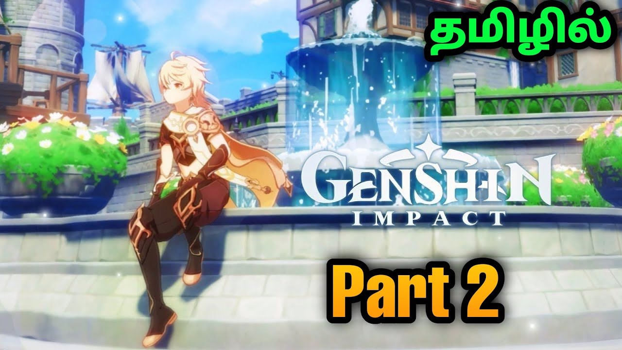Genshin Impact Full Gameplay ! | Genshin Impact Android Gameplay ! | Part 2 | Tamil | George Gaming|