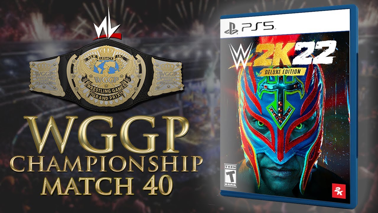 Гран-при nL Wrestling Games — МАТЧ №40 [WWE 2K22]