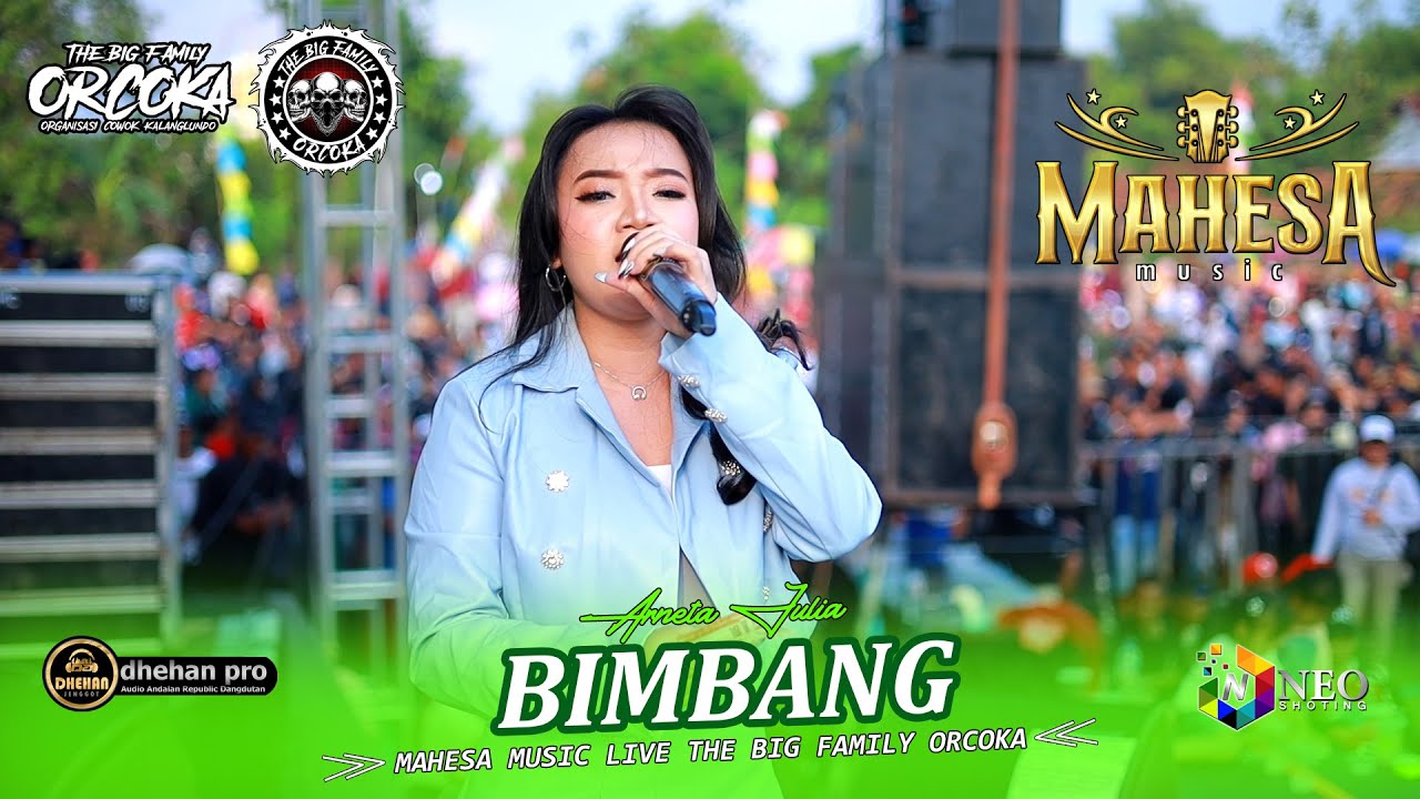 BIMBANG - Arneta Julia - MAHESA MUSIC - DHEHAN PRO Audio - ORCOKA 2025
