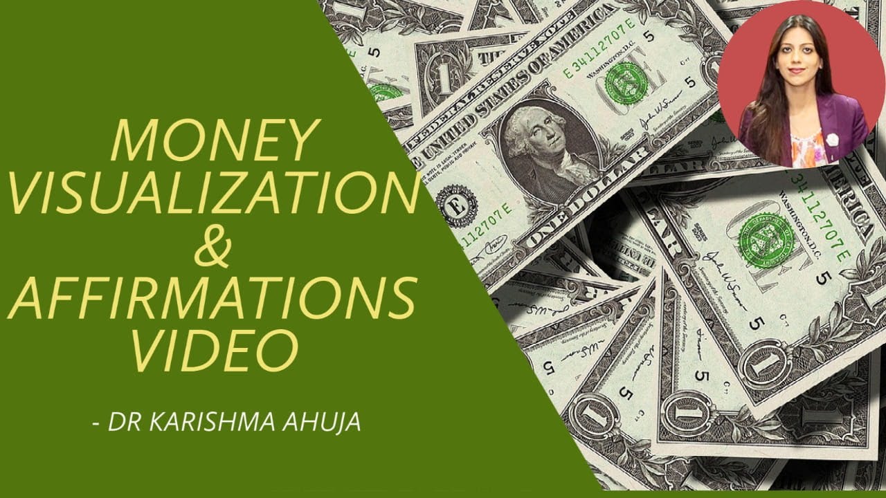 Money Visualization & Affirmations I Dr Karishma Ahuja